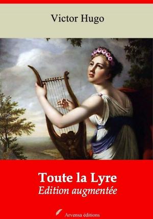 Cover of the book Toute la Lyre – suivi d'annexes by Emile Zola