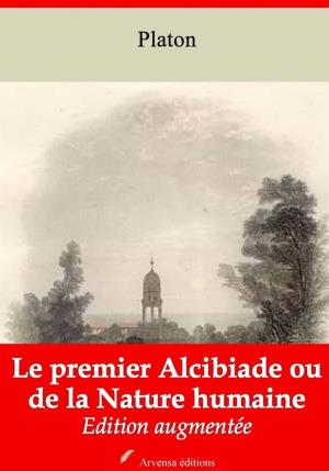Cover of the book Le Premier Alcibiade ou de la Nature humaine – suivi d'annexes by William Shakespeare