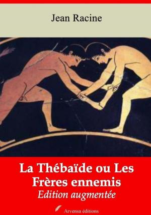 Book cover of La Thébaïde ou Les Frères ennemis – suivi d'annexes