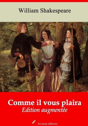 Cover of the book Comme il vous plaira – suivi d'annexes by Emile Zola