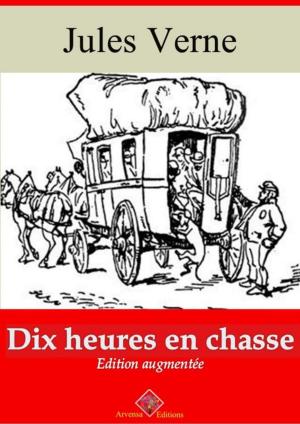 Cover of the book Dix heures en chasse – suivi d'annexes by François-René de Chateaubriand