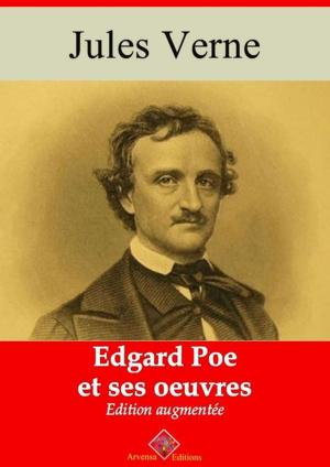 Cover of the book Edgar Poe et ses oeuvres – suivi d'annexes by Guy de Maupassant