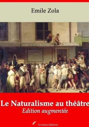 Cover of the book Le Naturalisme au théâtre – suivi d'annexes by François-René de Chateaubriand