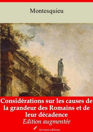 Cover of the book Considérations sur les causes de la grandeur des Romains et de leur décadence – suivi d'annexes by Paul Verlaine