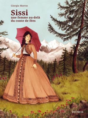Cover of the book Sissi, une femme au-delà du conte du fées by David Lessault, Damien Geffroy
