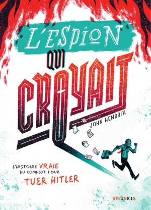 Cover of the book L'espion qui croyait by David Lessault, Damien Geffroy