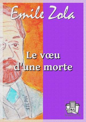 Cover of the book Le voeu d'une morte by Albert Poisson