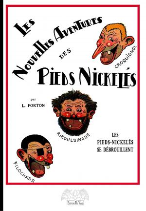 Cover of the book Les nouvelles aventures des Pieds-Nickelés- Tome 1 - Les Pieds-Nickelés se débrouillent by Maria Leahey