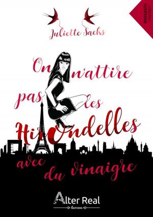 Cover of the book On n'attire pas les hirondelles avec du vinaigre by Isabelle Bruffaert