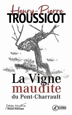 Cover of the book La Vigne maudite du Pont-Charrault by Muriel Mourgue