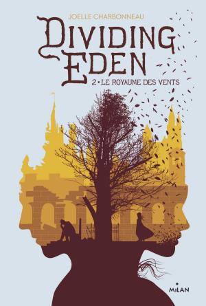Book cover of Dividing Eden, Tome 02