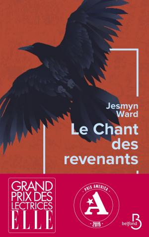 Cover of the book Le Chant des revenants - Grand prix des lectrices de ELLE et prix AMERICA 2019 by Eric TEYSSIER