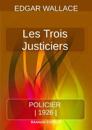 Cover of the book Les Trois Justiciers by JEAN TSHIBANGU