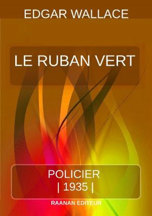 Cover of the book Le Ruban Vert by Jean Giraudoux