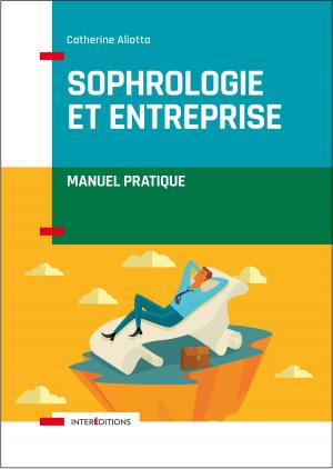 Book cover of Sophrologie et entreprise - Manuel pratique