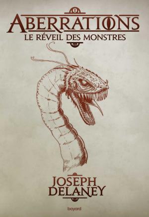 Cover of the book Aberrations, Tome 01 by Joseph Delaney