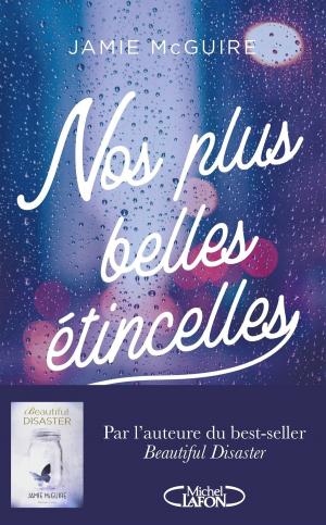 Cover of the book Nos plus belles étincelles by Meredith Wild