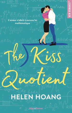 Cover of the book The kiss quotient -extrait offert- by Emma Chase