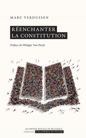 Cover of the book Réenchanter la Constitution by François de Smet