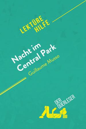 Cover of the book Nacht im Central Park von Guillaume Musso (Lektürehilfe) by der Querleser