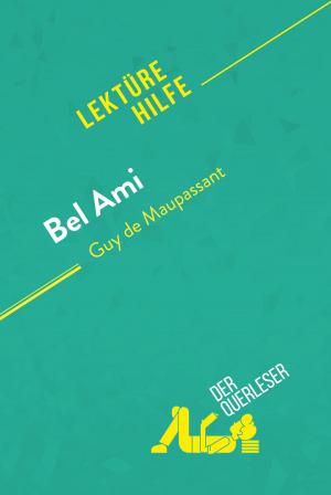 Cover of the book Bel Ami von Guy de Maupassant (Lektürehilfe) by Markus Wagner