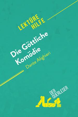 Cover of the book Die Göttliche Komödie von Dante Alighieri (Lektürehilfe) by Roger Storms and Matt Myers