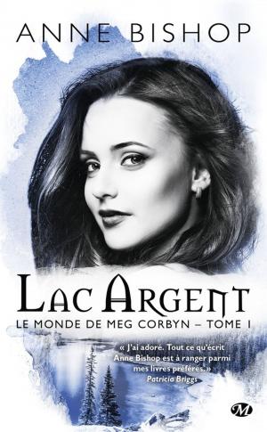 Cover of the book Lac argent by Philippa Gregory