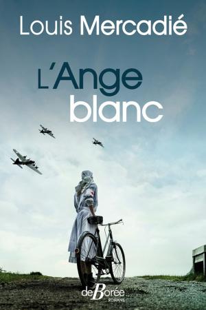 Cover of the book L'Ange blanc by Thierry Berlanda