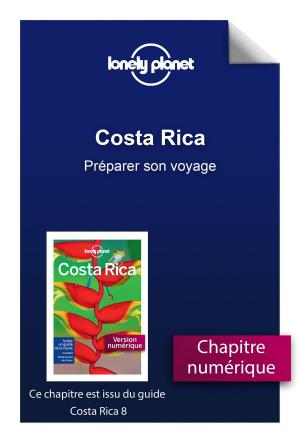Book cover of Costa Rica - Préparer son voyage
