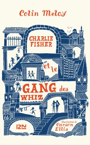 Book cover of Charlie Fisher et le gang des Whiz