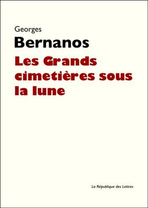 Cover of the book Les Grands cimetières sous la lune by Romain Rolland
