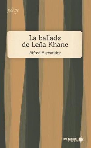 Cover of the book La ballade de Leïla Khane by Frankétienne