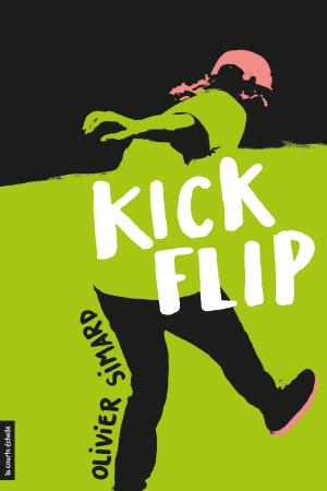 Cover of the book Kickflip by Chrystine Brouillet