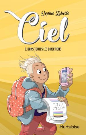 Cover of the book Ciel - Tome 2 by Rosalie Bonenfant