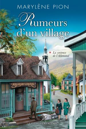 Cover of the book Rumeurs d'un village T.1 by Chantale D'Amours
