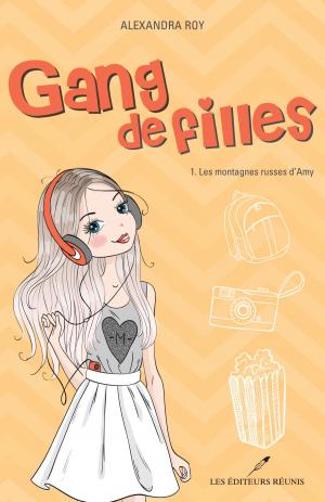 Cover of the book Gang de filles T.1 by Martine Labonté-Chartrand