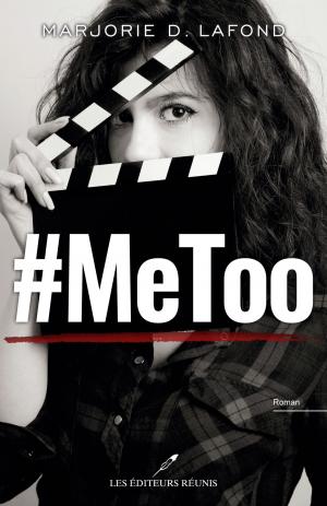 Cover of the book #MeToo by Chantale D'Amours