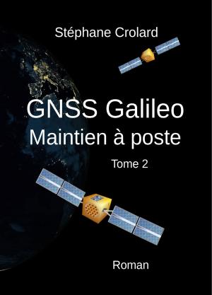 Cover of the book GNSS Galileo (tome 2) by Caitlin Hoffman