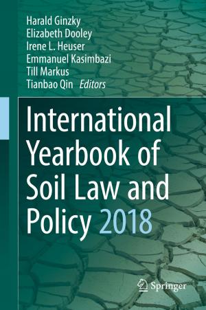 Cover of the book International Yearbook of Soil Law and Policy 2018 by Ben Mathews