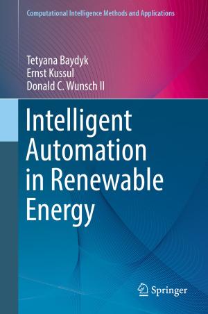 Cover of the book Intelligent Automation in Renewable Energy by Francesco Tampieri