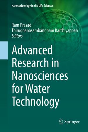 Cover of the book Advanced Research in Nanosciences for Water Technology by Rahman Ashena, Gerhard Thonhauser