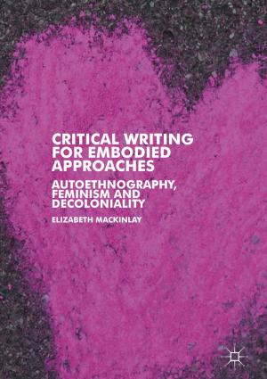 Cover of the book Critical Writing for Embodied Approaches by 