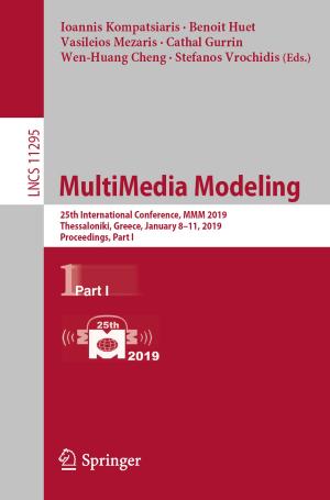 Cover of the book MultiMedia Modeling by Muhammad Al Bashir Muhammad Al Amine