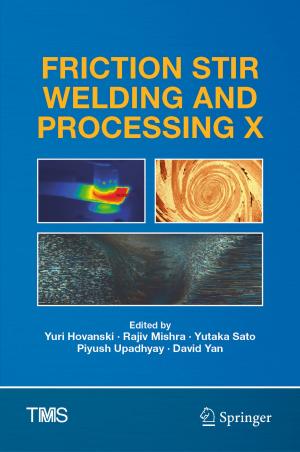 Cover of the book Friction Stir Welding and Processing X by Lesley-Ann Giddings, David J. Newman