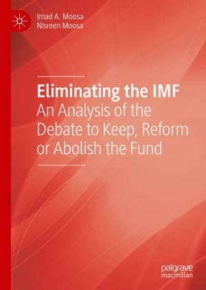 Cover of the book Eliminating the IMF by V.S. Subrahmanian, Michael Ovelgonne, Tudor Dumitras, Aditya Prakash