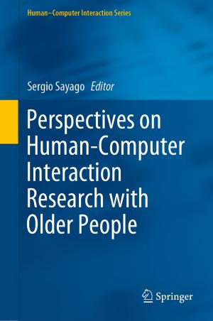 Cover of the book Perspectives on Human-Computer Interaction Research with Older People by Susanna Scarparo, Mathias Sutherland Stevenson