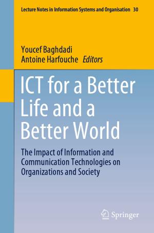 Cover of the book ICT for a Better Life and a Better World by Tineke de Jonge, Ruut Veenhoven, Wim Kalmijn