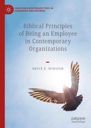 Book cover of Biblical Principles of Being an Employee in Contemporary Organizations