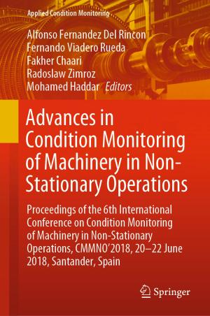 Cover of the book Advances in Condition Monitoring of Machinery in Non-Stationary Operations by Pooya Khan Mohammad Beigi