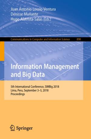 Cover of the book Information Management and Big Data by Xavier Fernando, Ajmery Sultana, Sattar Hussain, Lian Zhao